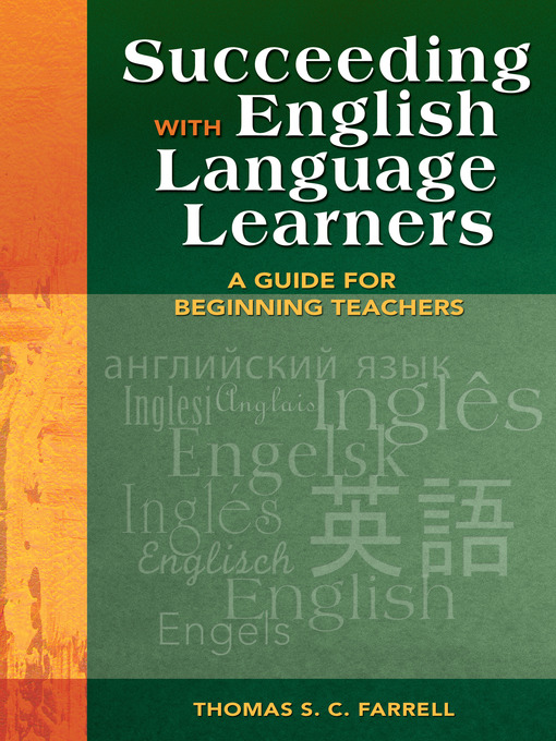 Title details for Succeeding with English Language Learners by Thomas S. C. Farrell - Available